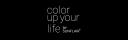 Color Up Your Life